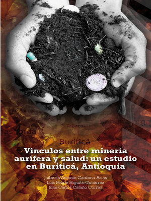 cover image of Vínculos entre minería aurífera y salud
